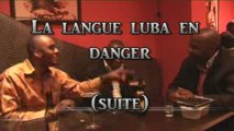 Vue de l'Occident: La langue luba en danger (Suite)
