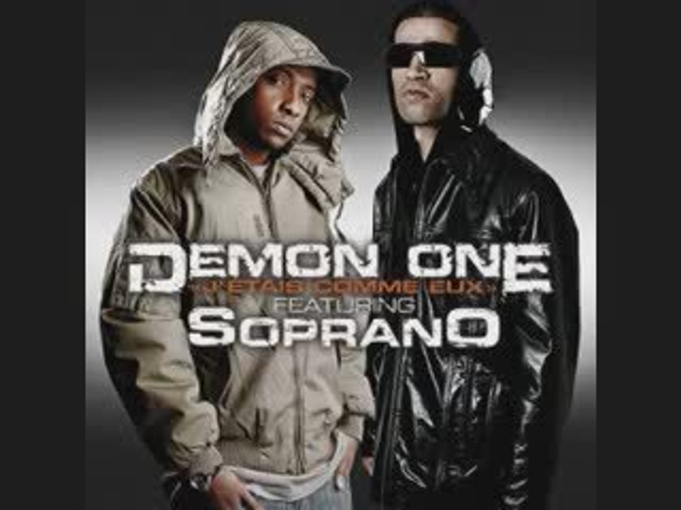 Demon one ft Soprano - J'étais comme eux