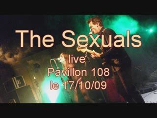 The Sexuals live Pavillon 108