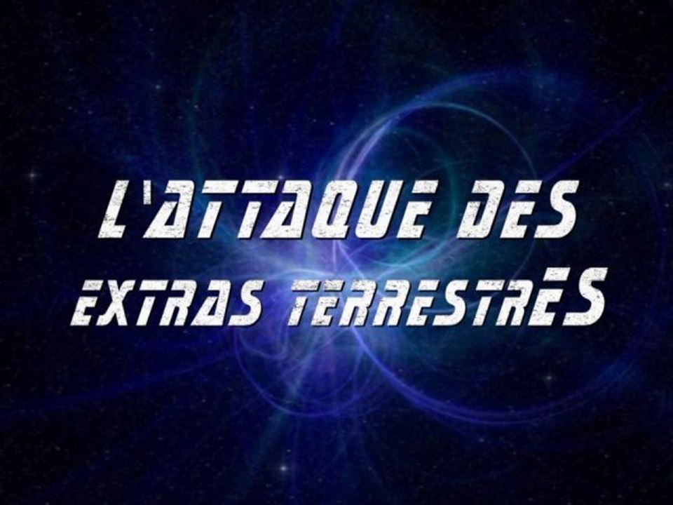 l'attaque des extras terrestres