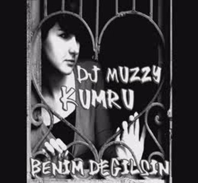 Dj Muzzy Ft Kumru - Benim Değilsin