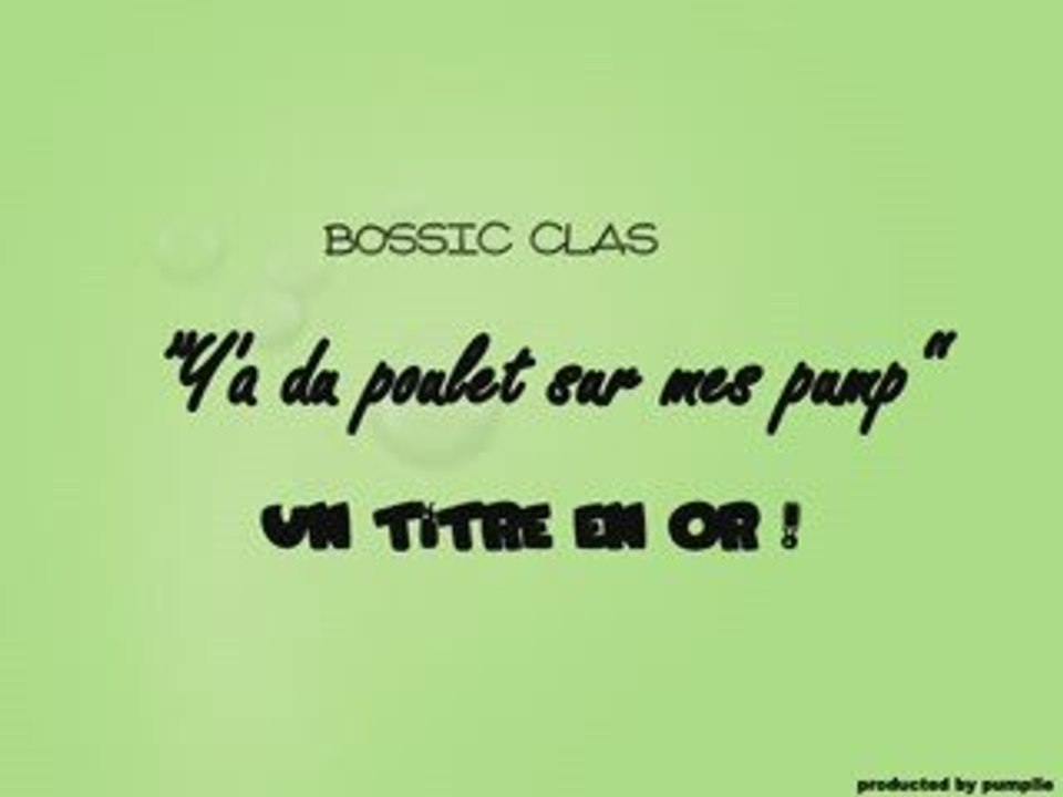Bossic clas officiel groupe de music français !