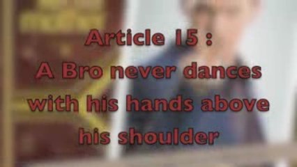 The Bro Code Project : Article 15 a.k.a Dancing Momo