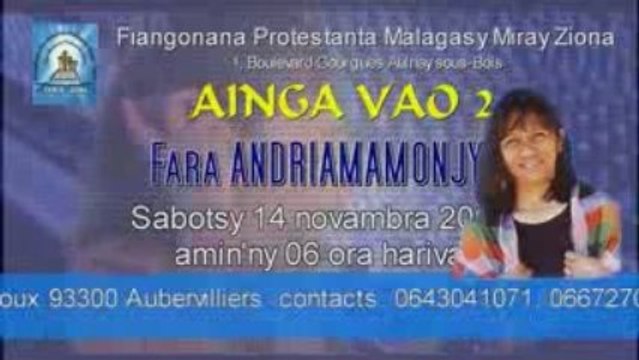 FARA Andriamamonjy - 25 eme Anniversaire - AINGA VAO 2