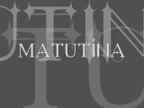 Matutina - Ille Cedens