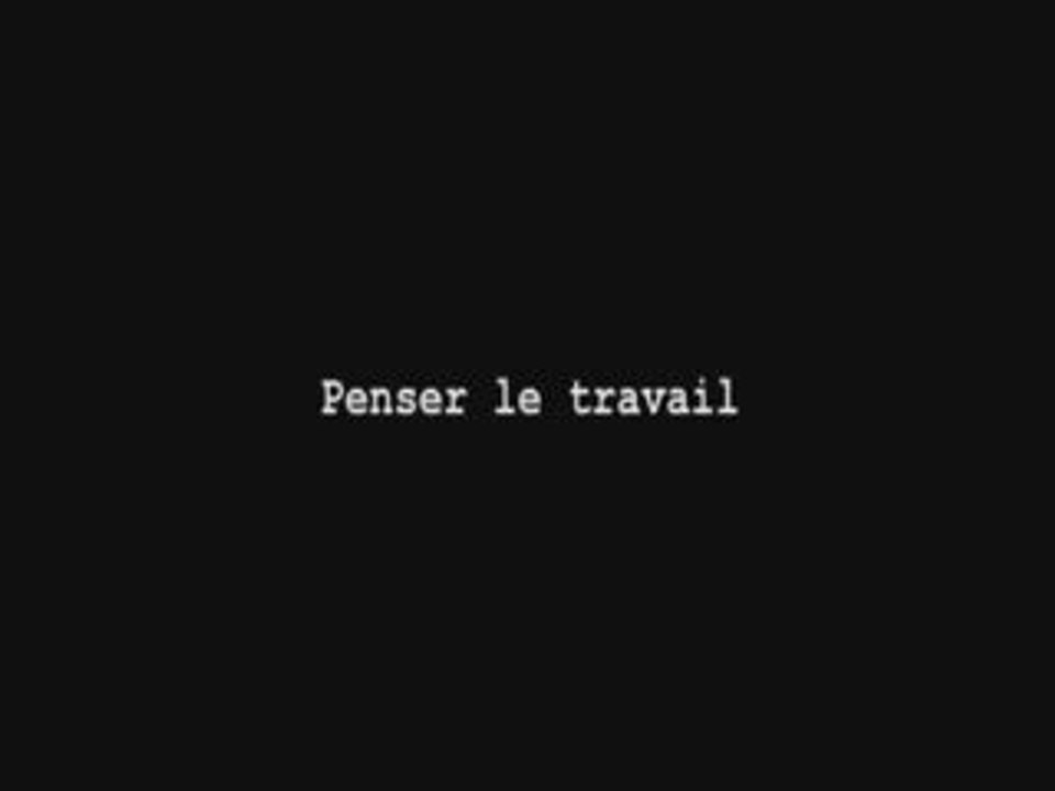 7.Penser le travail