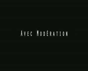 Avec Modération (court métrage)
