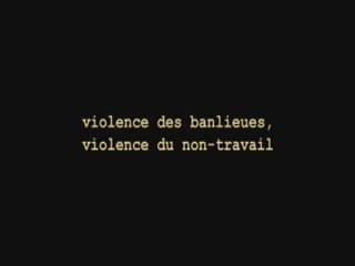 10.Violence des banlieues, violence du non-travail