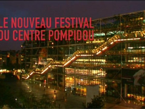 Le nouveau festival du Centre Pompidou