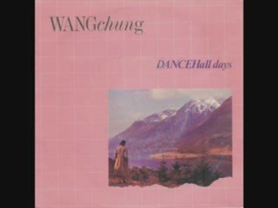 Wang Chung - Dance Hall Days (U.S. Club Edit)