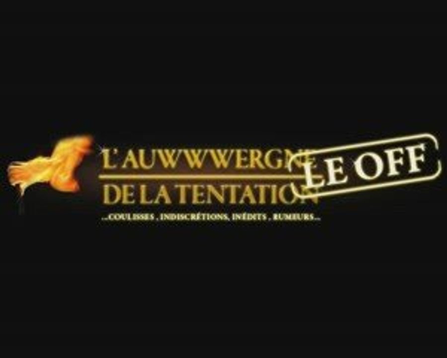Making Of #1 - Le Off de l'Auwwwergne de la tentation