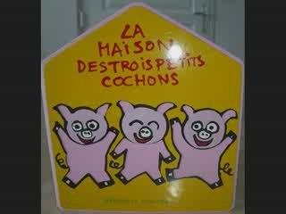 La maison des 3 petits cochons