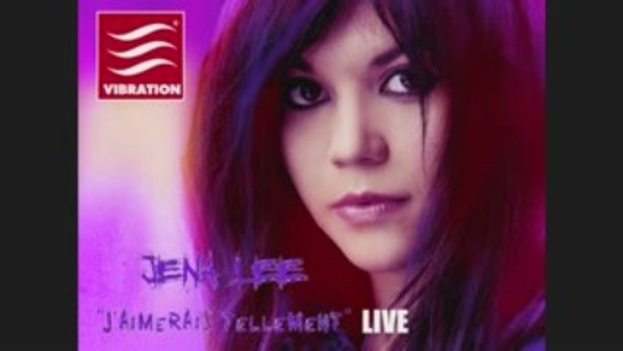 Jena Lee En Live sur Vibration - J'aimerais tellement