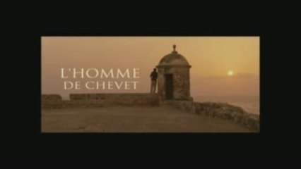 L'Homme De Chevet : Bande-Annonce / Trailer (VF/HD)