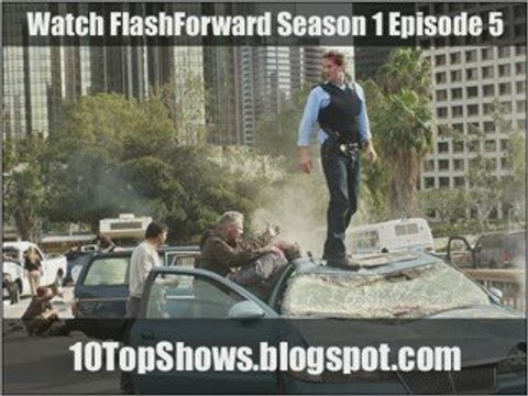 Flash Forward Episode 5, Watch Flashforward Episode 5 Online