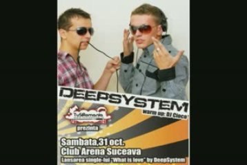 DeepSystem - Lansarea single-lui "What is love"