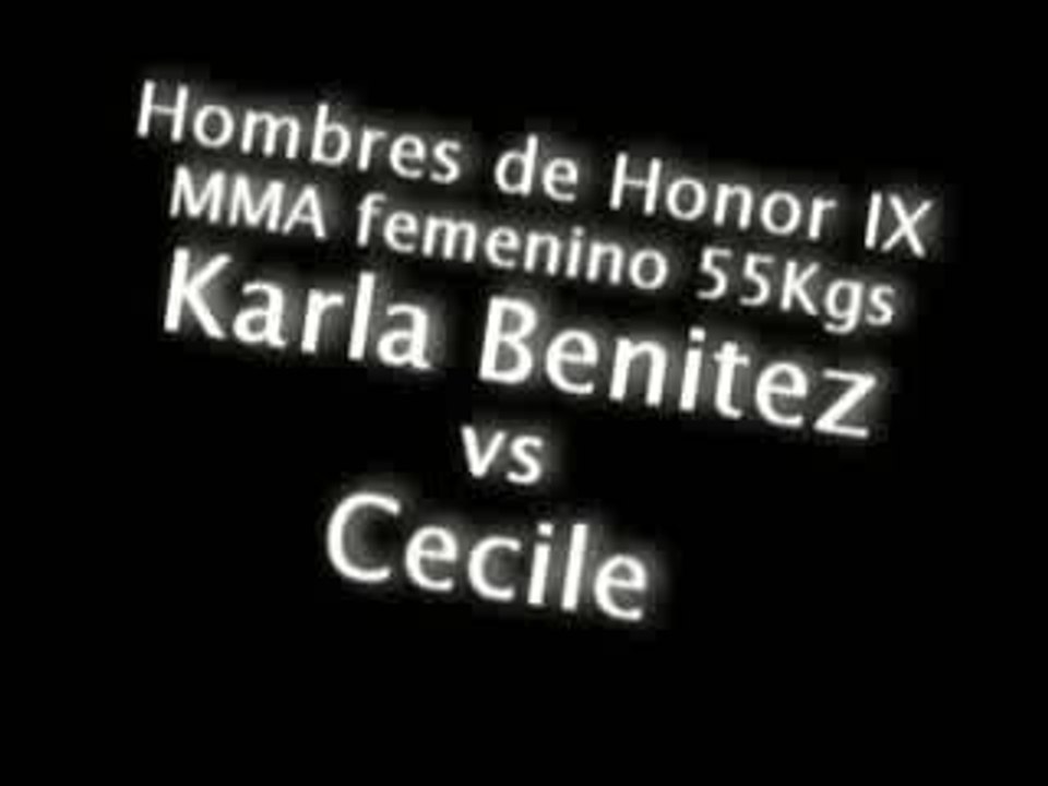 MMA - Karla vs Cecile - Hombres de Honor IX