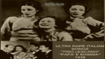 Papà e mammà 1938 (Quartetto Cetra-trio lescano)