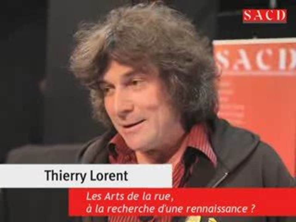 Thierry Lorent - Arts de la rue
