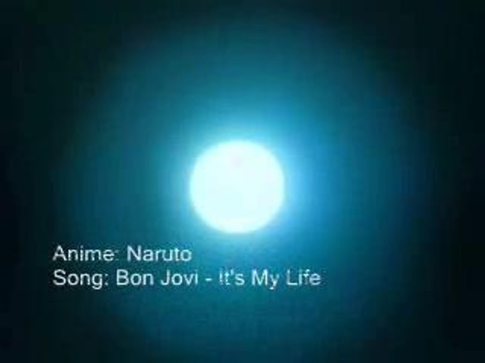 Naruto - It's My Life