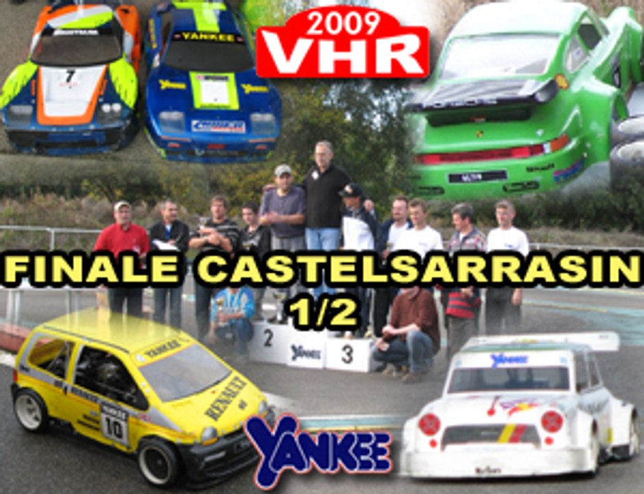 VHRC 2009 M07 Super Finale 1/2 Castelsarrasin Auto Modelisme