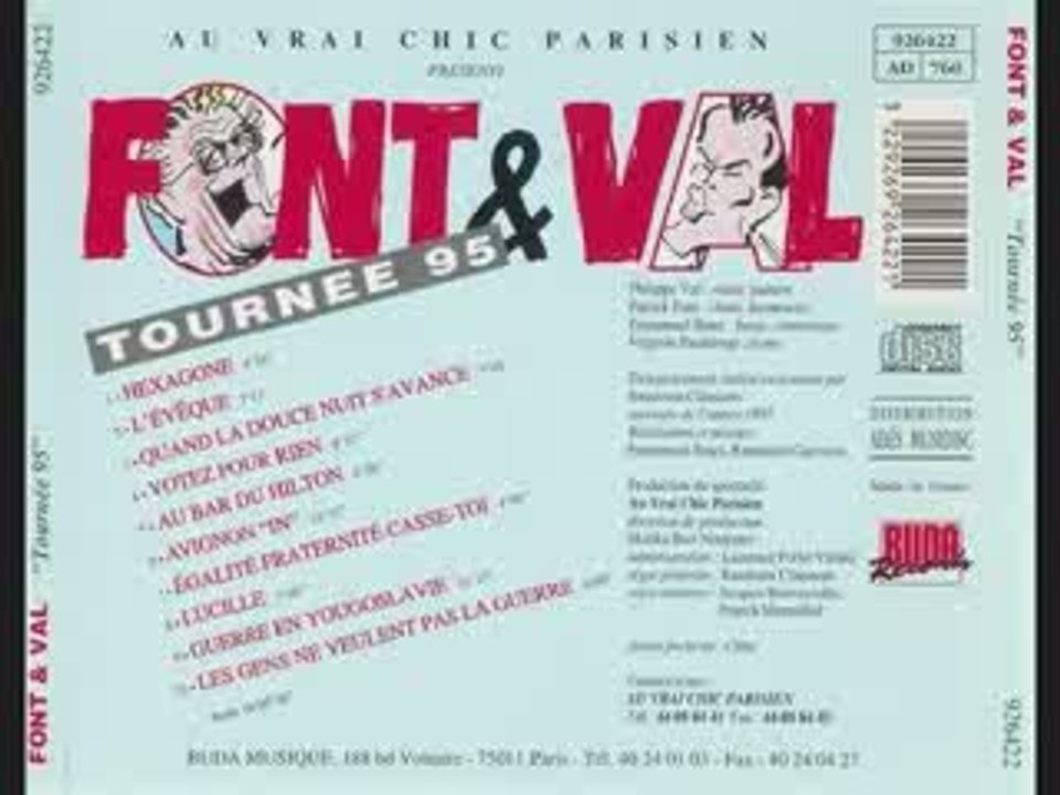 Font et Val tournée 95 les gens ne veulent pas la guerre