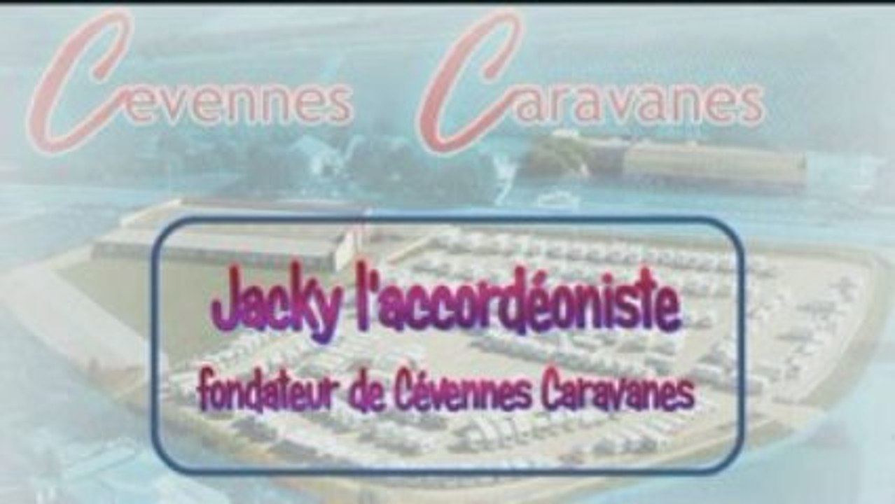 Cévennes Caravanes - Jacky L'accordeoniste