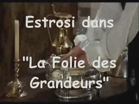Humour - Estrosi dans La Folie des Grandeurs