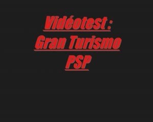 Vidéotest Gran turismo psp
