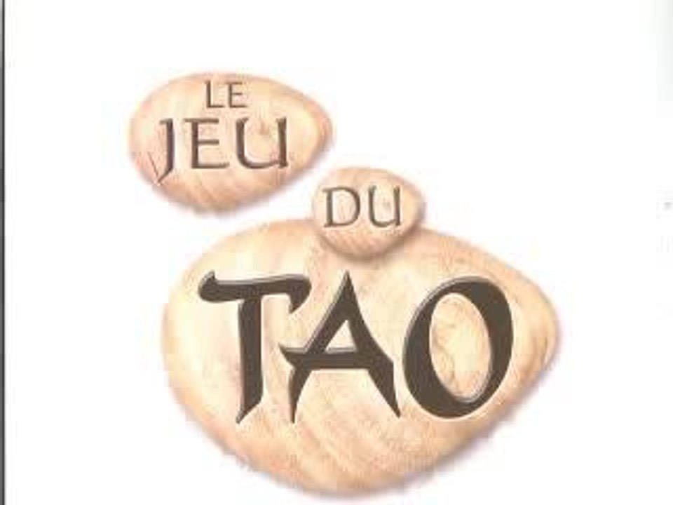 jeu du tao part#2