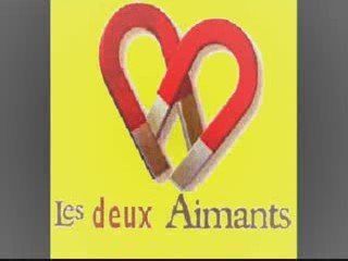 Les deux aimants