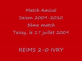 09 Amical REIMS IVRY 2-0