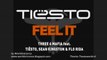 Tiesto Feat Three 6 Mafia - Feel It (New Remix)