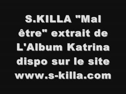 SARCELLES MAL ÊTRE S.KILLA