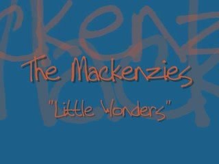 The Mackenzies- Little Wonders