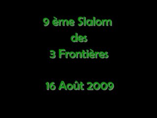 Montage Slalom des 3 Frontière 2009