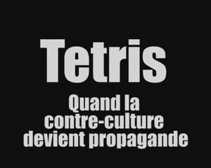 Tétris: la dernière propagande communiste ?