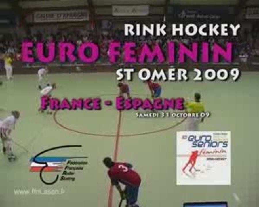 RINK HOCKEY - CHAMPIONNAT D'EUROPE FEMININ 2009 : FRANCE / ESPAGNE