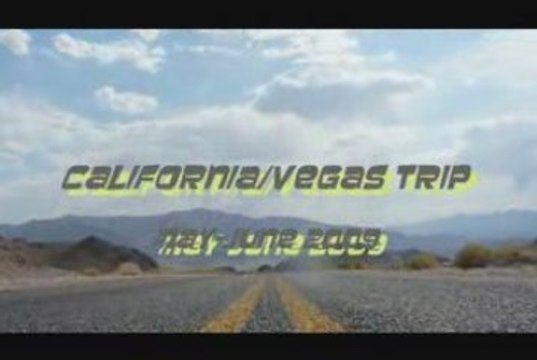 California/Vegas Trip - Episode 1
