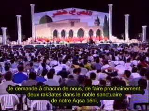 Ô DIRIGEANTS ET SAVANTS MUSULMANS! AL AQSA VOUS APPELLE 3/3