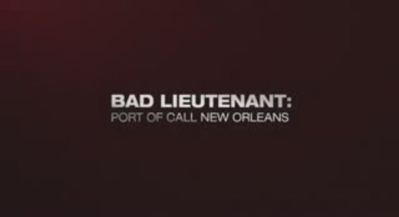 Bad Lieutenant Trailer 2