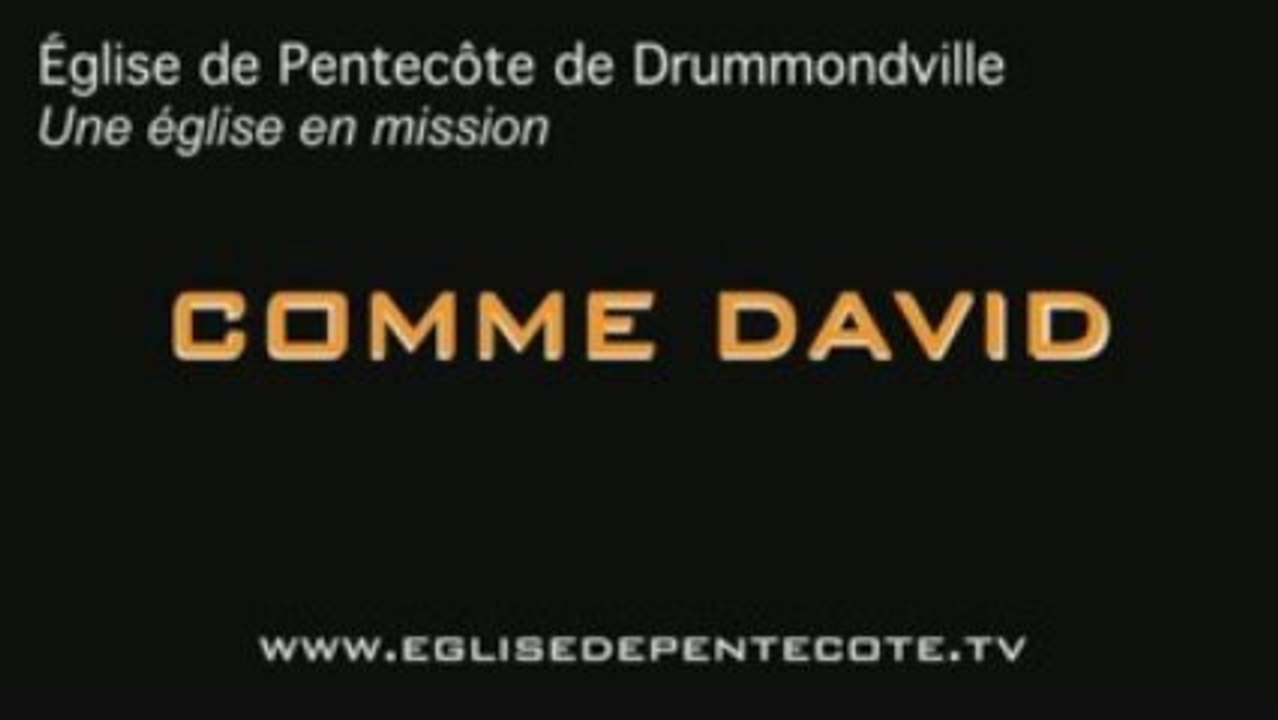 Comme David: (première partie) Fidèle comme David.