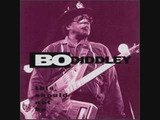 Wake Up America and This Should Not Be - Bo Diddley