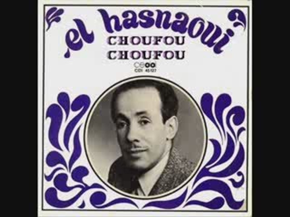 CHEIKH EL HASNAOUI  CHOUFOU CHOUFOU