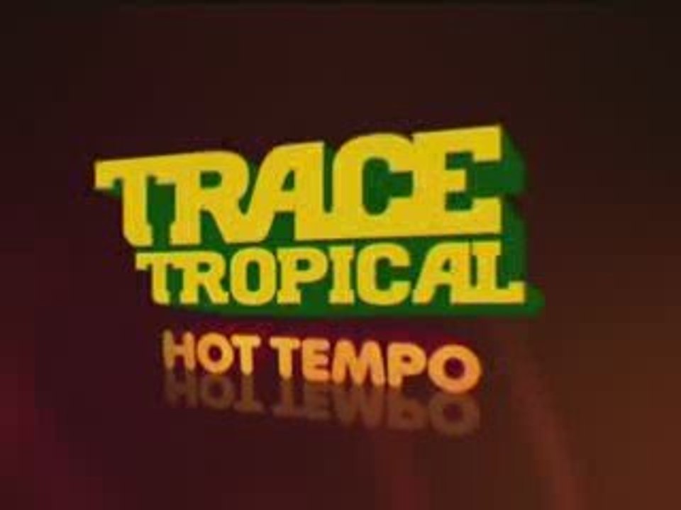 TRACE TROPICAL TRAILER