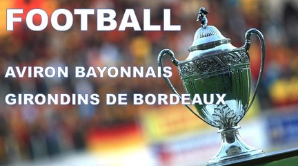 Coupe de France Aviron Bayonnais - Girondins de Bordeaux