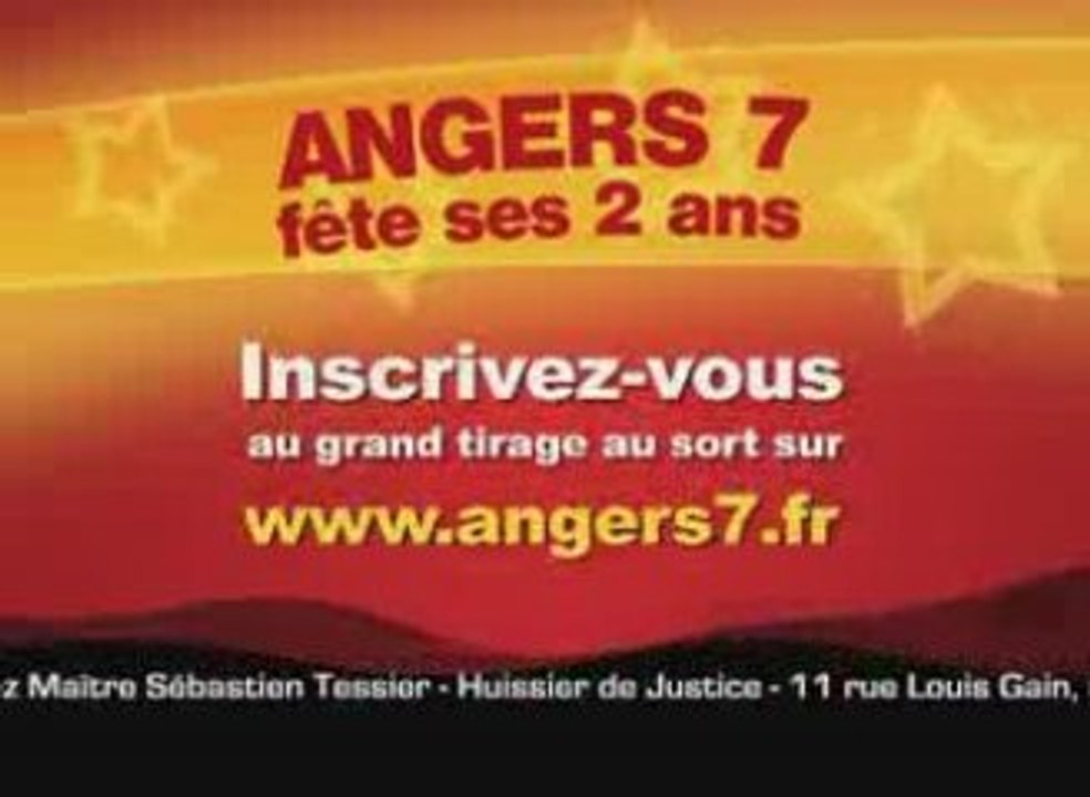 Spot Publicitaire pour les 2 ans d'ANGERS7