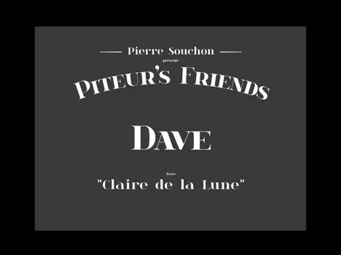 Pierre SOUCHON - Piteur's Friends - Dave