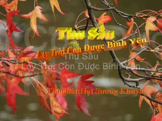 Thu Sầu Lạy Trời Con Được Bình Yên Tiếnghát:Hạt Sương Khuya