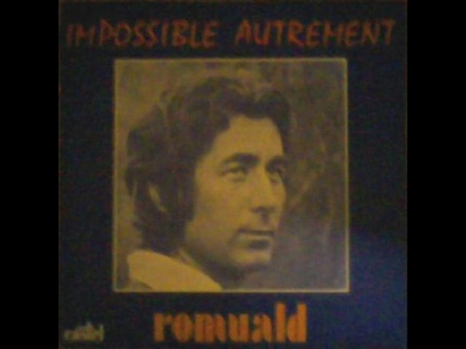 Romuald Impossible autrement (1976)
